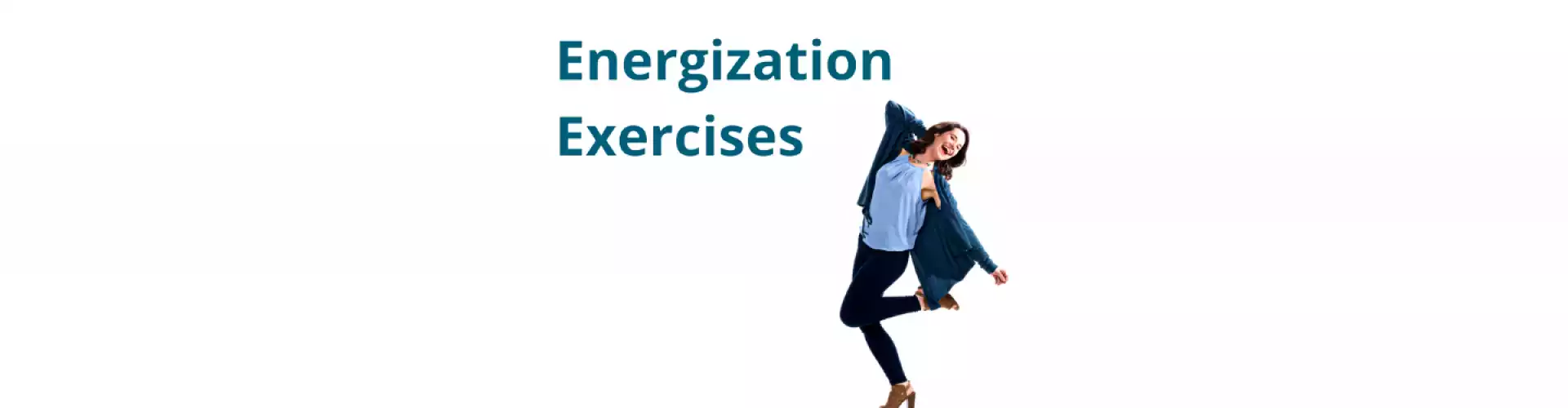 Energization Exercises